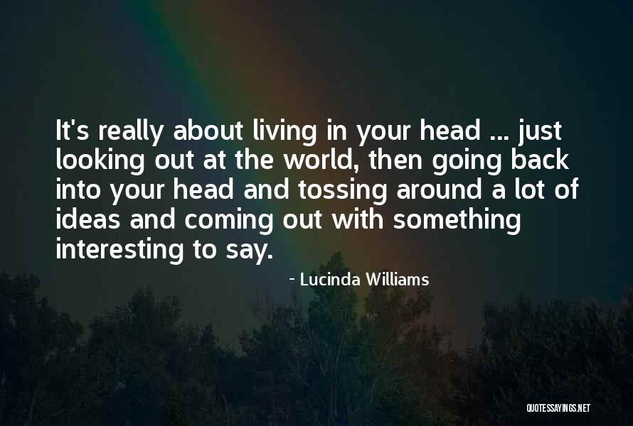 Svoja I Tvoja Quotes By Lucinda Williams Svoja I Tvoja Quotes By Lucinda Williams