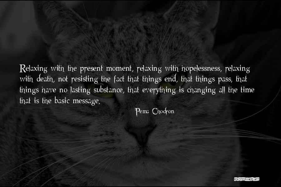 Svojek Quotes By Pema Chodron Svojek Quotes By Pema Chodron