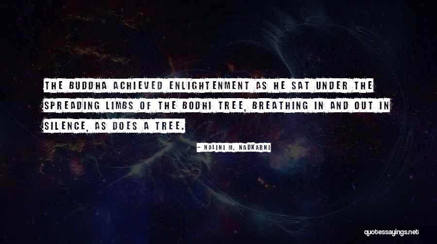 Svojivchvoji Quotes By Nalini M. Nadkarni Svojivchvoji Quotes By Nalini M. Nadkarni