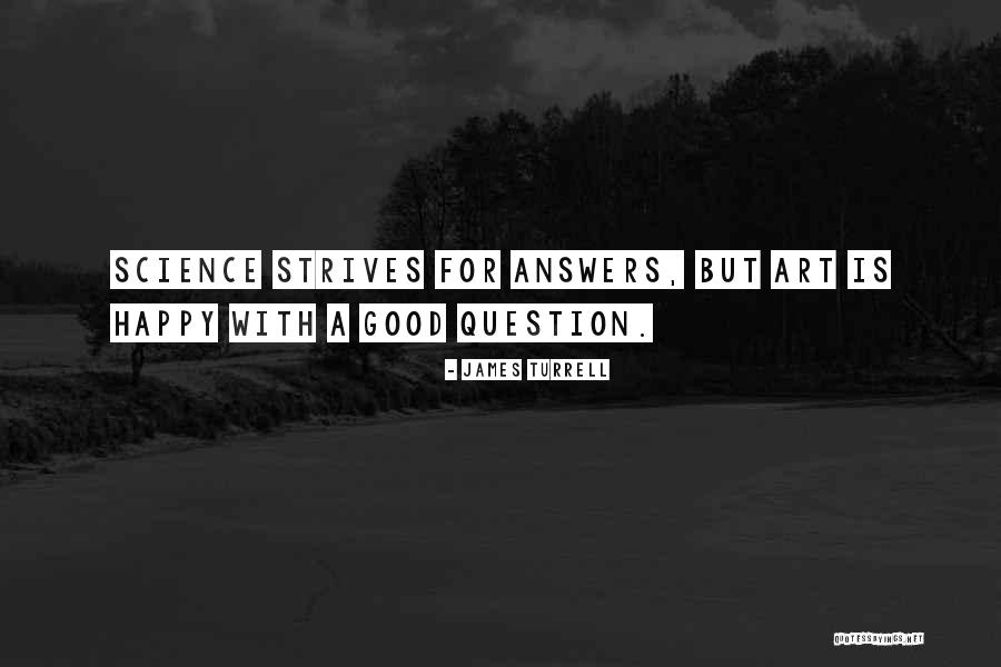 Svorio Lentele Quotes By James Turrell Svorio Lentele Quotes By James Turrell