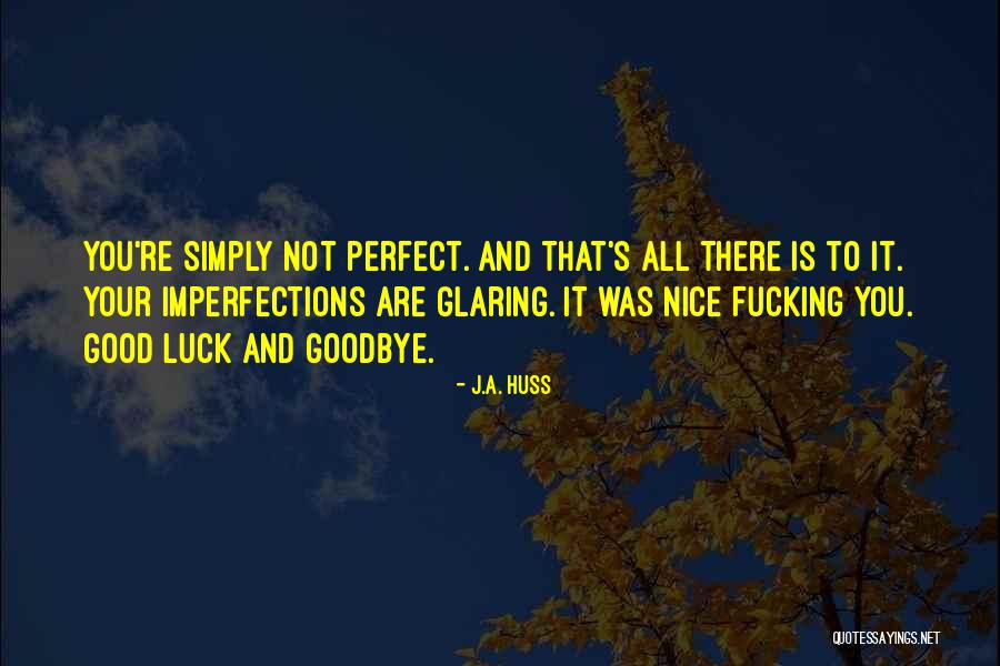 Svrchne Quotes By J.A. Huss Svrchne Quotes By J.A. Huss