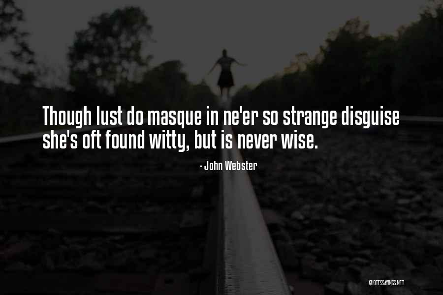 Svtube Quotes By John Webster Svtube Quotes By John Webster