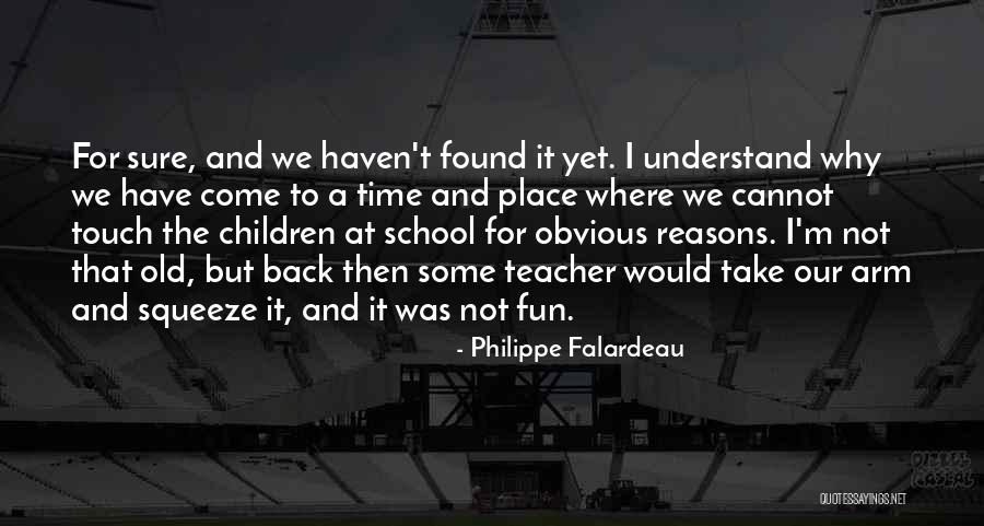 Swa Satta Quotes By Philippe Falardeau Swa Satta Quotes By Philippe Falardeau