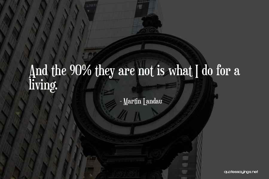 Swabs Tires Quotes By Martin Landau Swabs Tires Quotes By Martin Landau