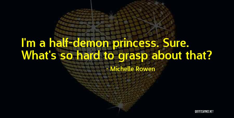 Swachha Quotes By Michelle Rowen