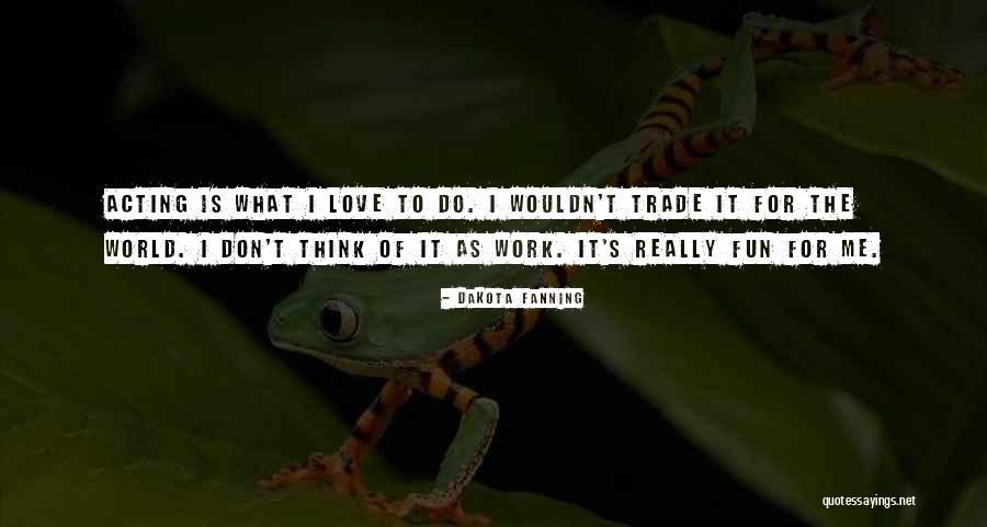 Swacker Quotes By Dakota Fanning Swacker Quotes By Dakota Fanning