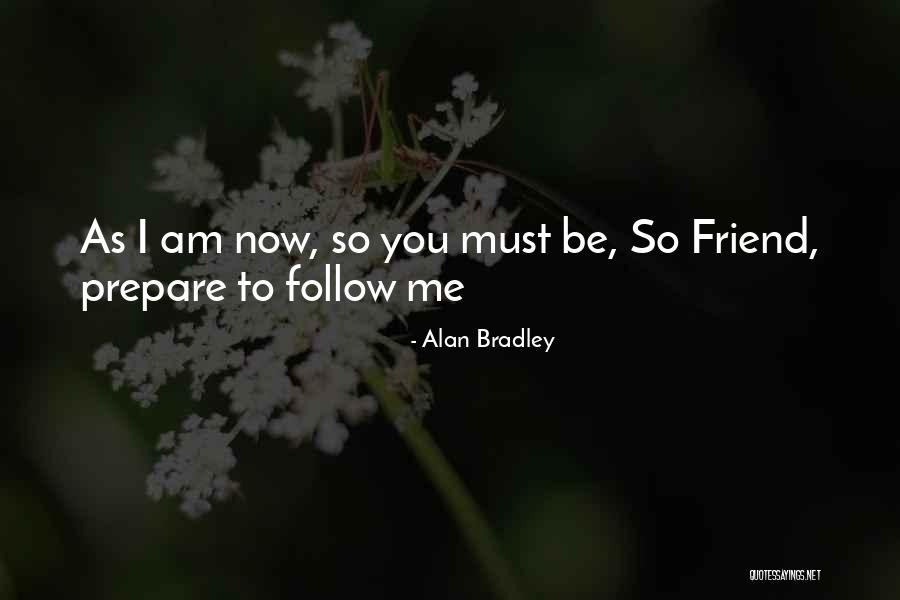 Swada Quotes By Alan Bradley