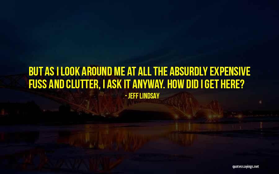 Swada Quotes By Jeff Lindsay Swada Quotes By Jeff Lindsay