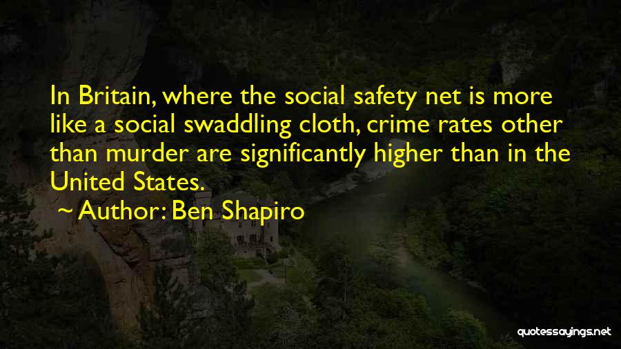 Swaddling Quotes By Ben Shapiro