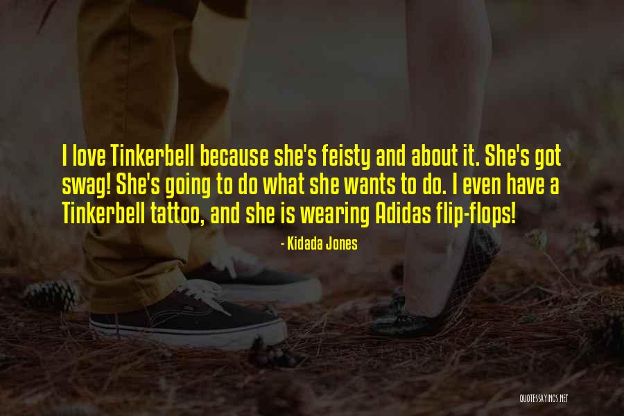Swag Love Quotes By Kidada Jones Swag Love Quotes By Kidada Jones