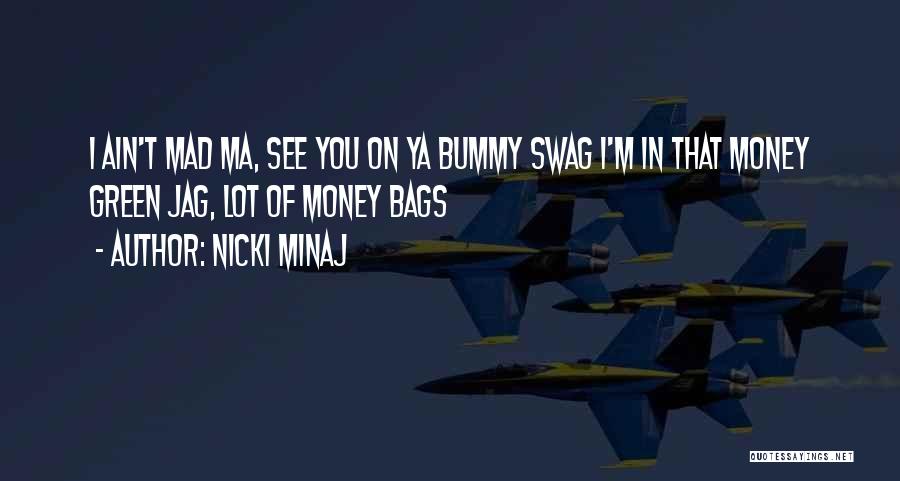 Swag Quotes By Nicki Minaj