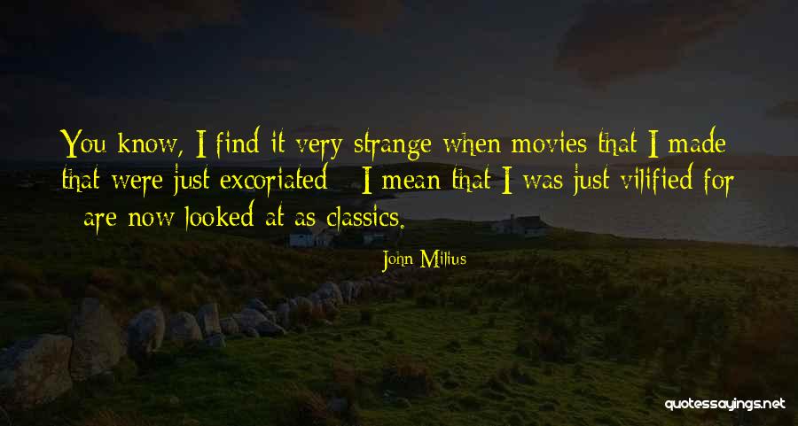 Swaggart Musicians Quotes By John Milius Swaggart Musicians Quotes By John Milius