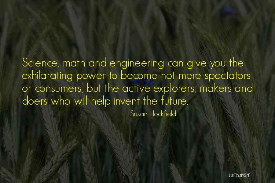 Swailes Company Quotes By Susan Hockfield Swailes Company Quotes By Susan Hockfield