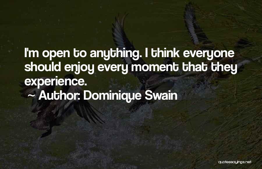 Swain Quotes By Dominique Swain