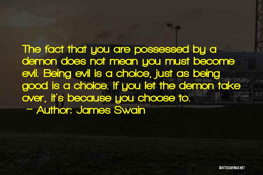 Swain Quotes By James Swain