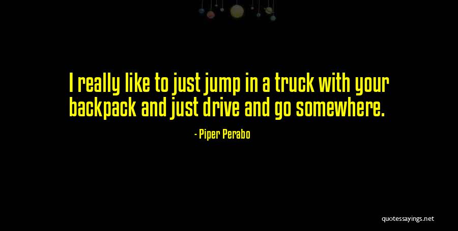 Swaller Battery Quotes By Piper Perabo Swaller Battery Quotes By Piper Perabo
