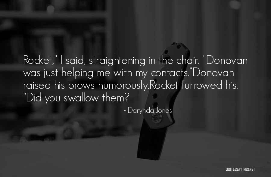 Swallow Her Whole Quotes By Darynda Jones Swallow Her Whole Quotes By Darynda Jones