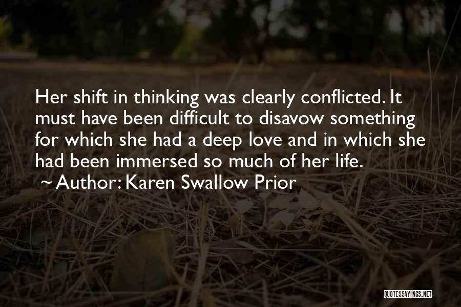 Swallow Love Quotes By Karen Swallow Prior