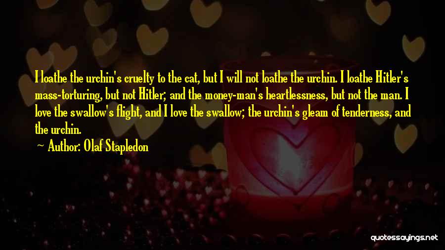 Swallow Love Quotes By Olaf Stapledon