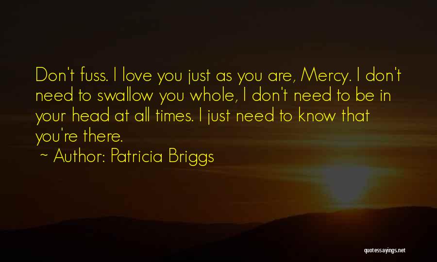 Swallow Love Quotes By Patricia Briggs
