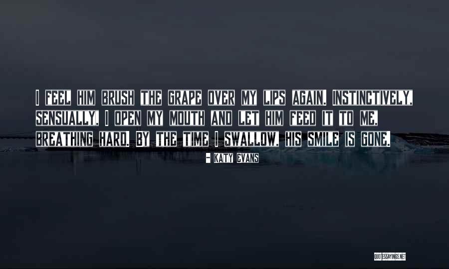 Swallow Me Quotes By Katy Evans Swallow Me Quotes By Katy Evans
