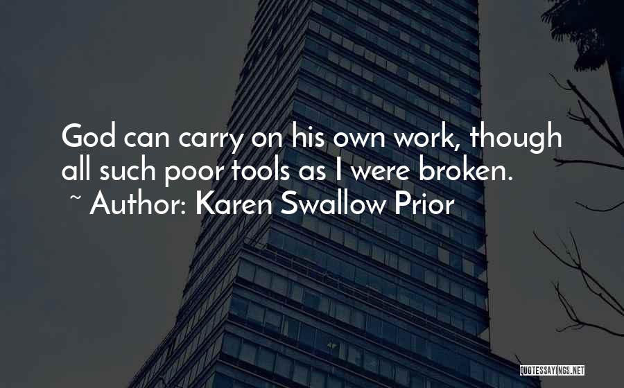 Swallow Quotes By Karen Swallow Prior