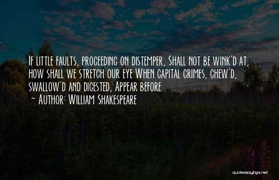 Swallow Quotes By William Shakespeare