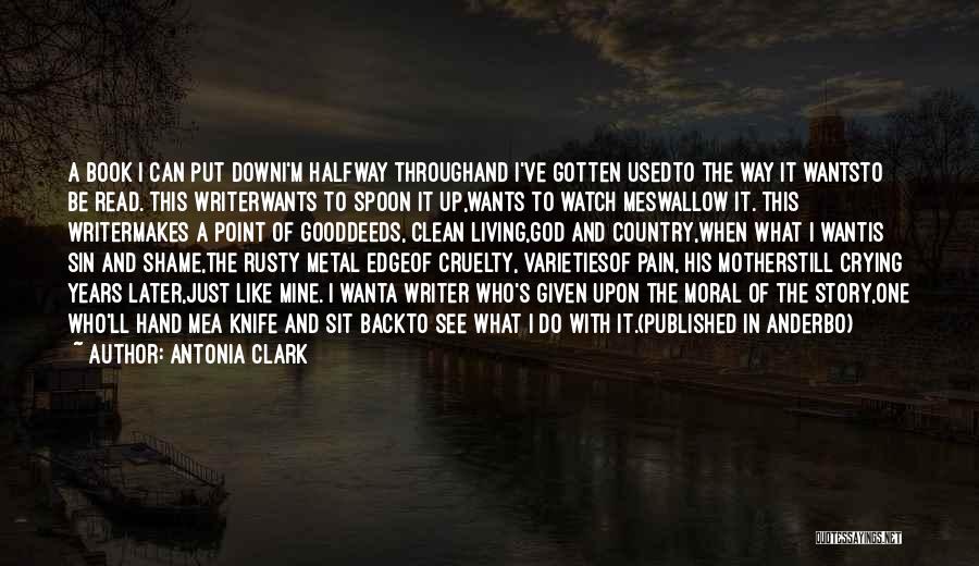 Swallow The Pain Quotes By Antonia Clark