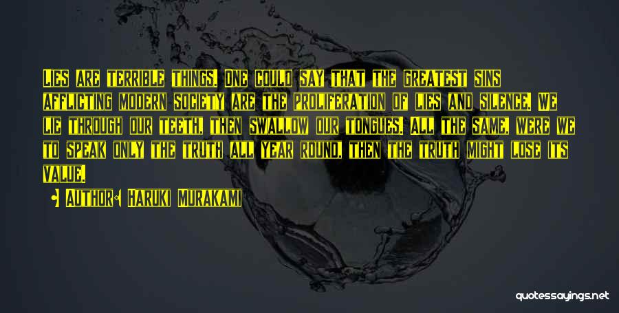 Swallow The Truth Quotes By Haruki Murakami