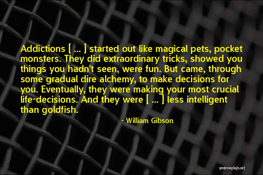 Swallowed Lyrics Quotes By William Gibson Swallowed Lyrics Quotes By William Gibson