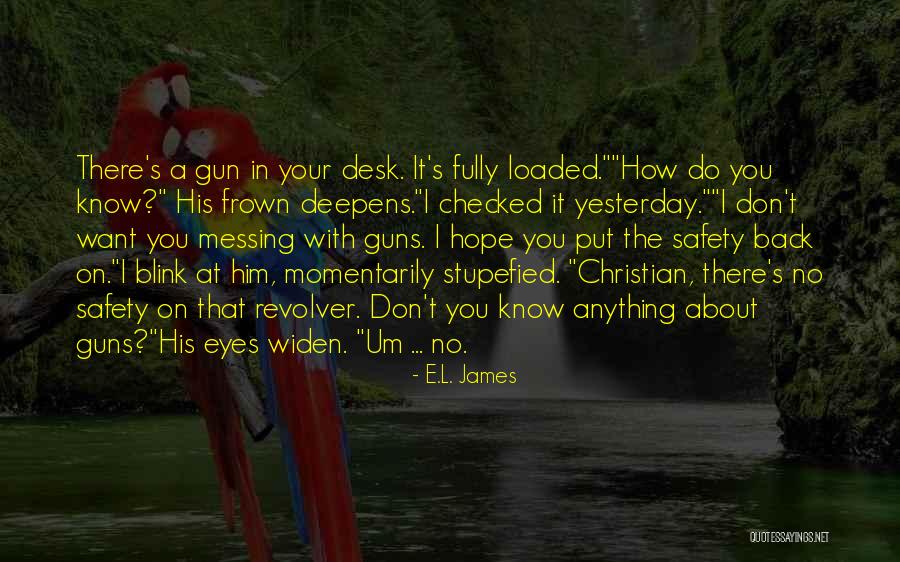 Swallower Quotes By E.L. James Swallower Quotes By E.L. James