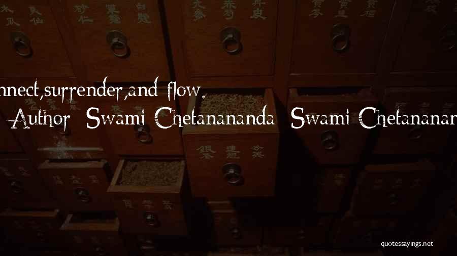 Swami Chetanananda; Swami Chetanananda Quotes 1309822