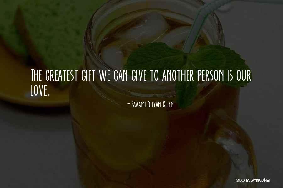 Swami Dhyan Giten Quotes 664524 Swami Dhyan Giten Quotes 664524