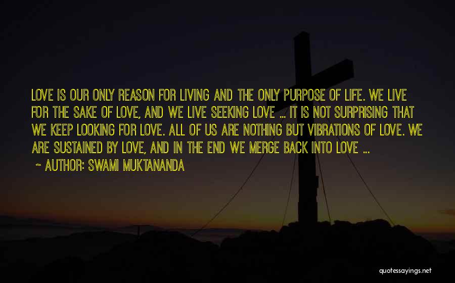 Swami Muktananda Quotes 441084