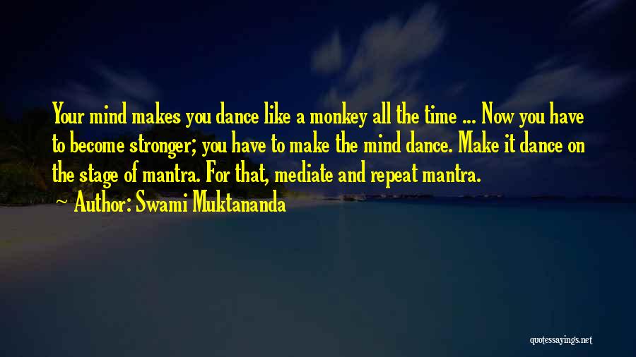 Swami Muktananda Quotes 701818