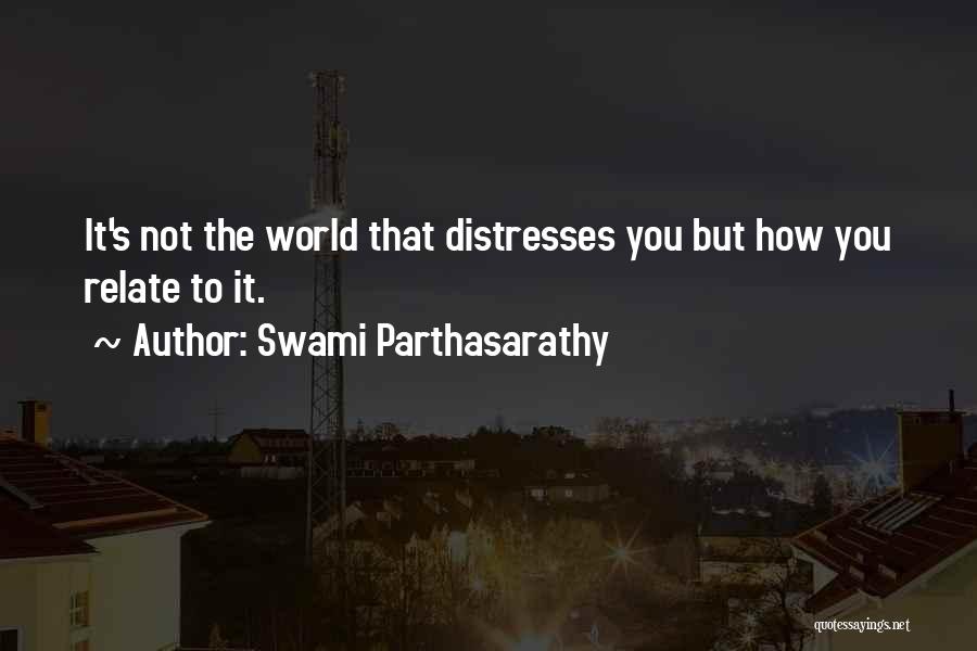 Swami Parthasarathy Quotes 2055014