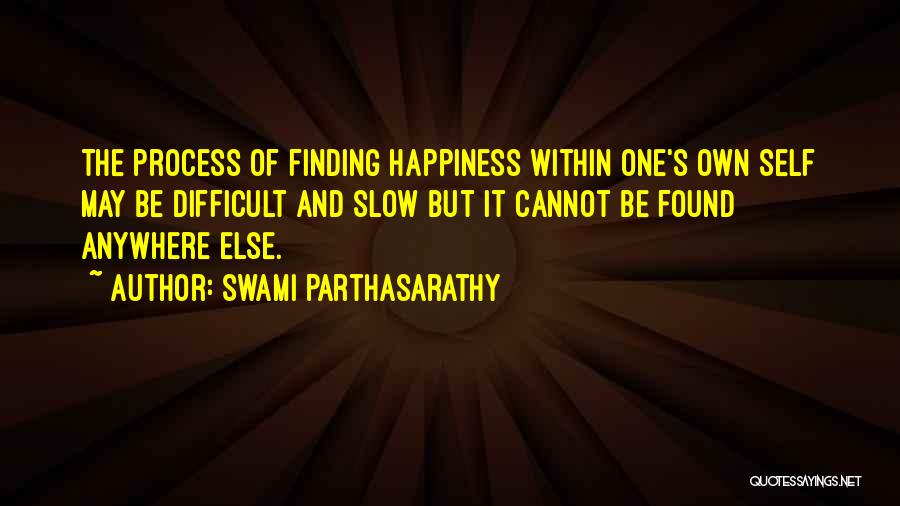 Swami Parthasarathy Quotes 788441