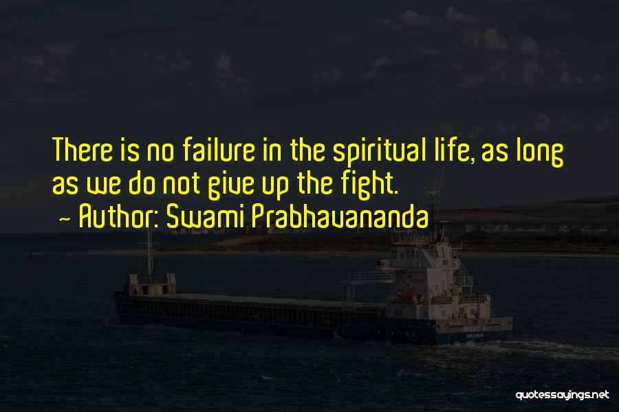 Swami Prabhavananda Quotes 1663678