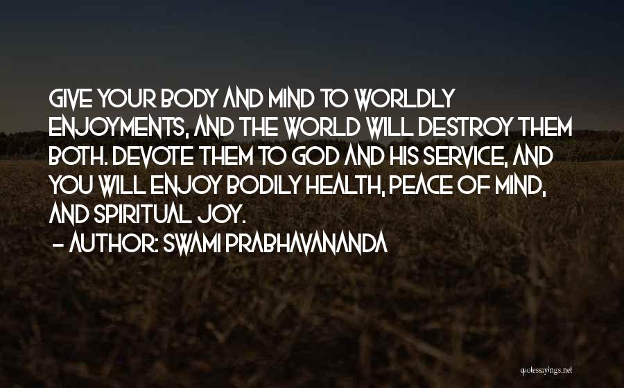 Swami Prabhavananda Quotes 559003