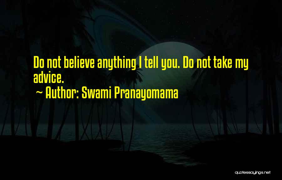 Swami Pranayomama Quotes 303808