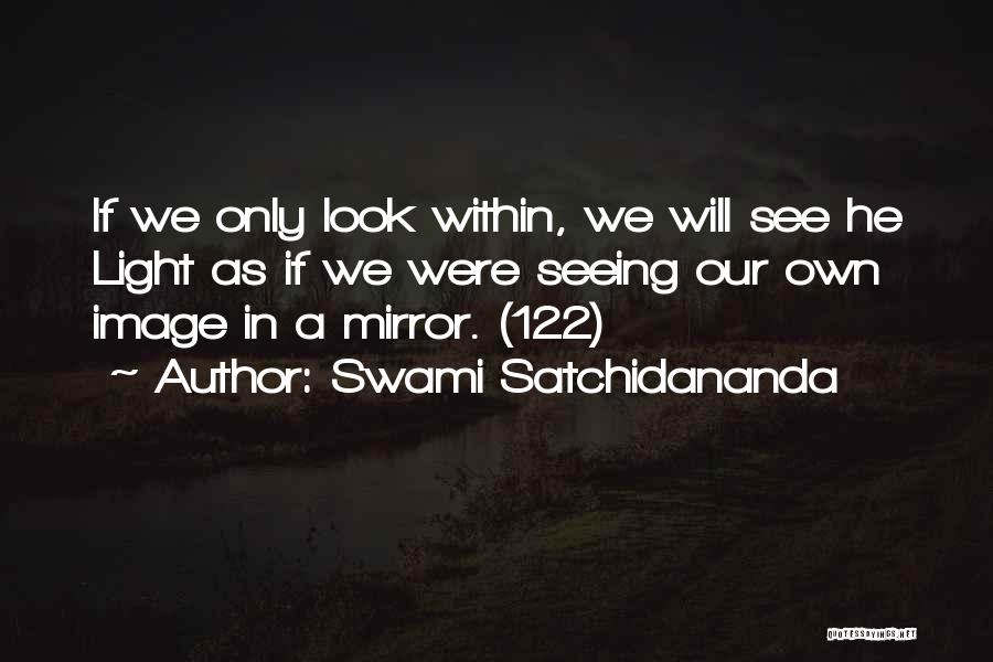 Swami Satchidananda Quotes 1100438