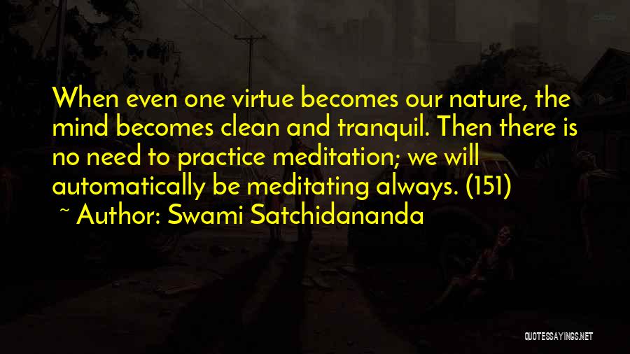 Swami Satchidananda Quotes 1498939