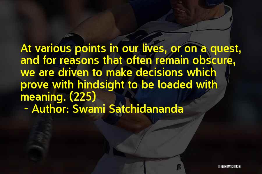 Swami Satchidananda Quotes 1737713