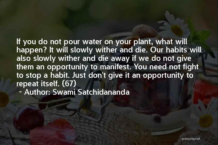 Swami Satchidananda Quotes 394588