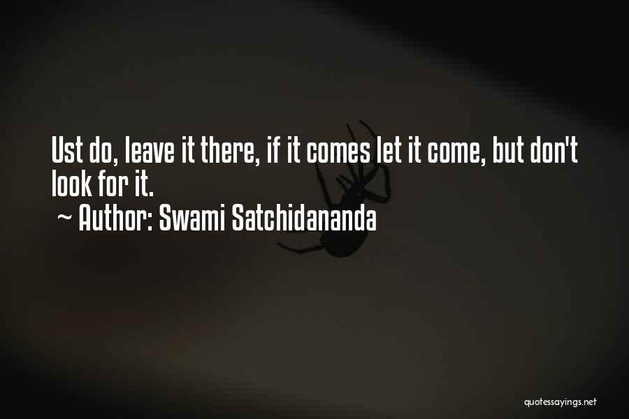 Swami Satchidananda Quotes 902456