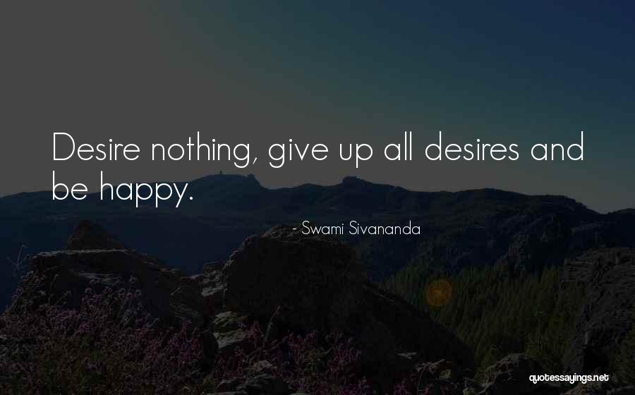 Swami Sivananda Quotes 1217567