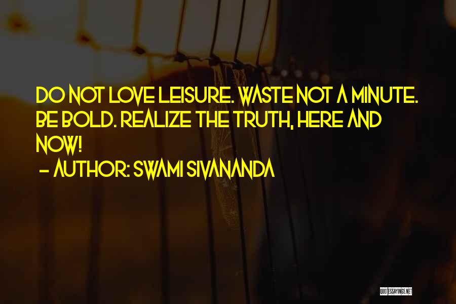 Swami Sivananda Quotes 1942796