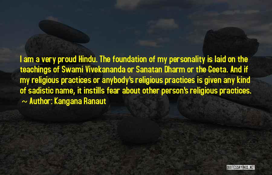 Swami Vivekananda Teachings Quotes By Kangana Ranaut