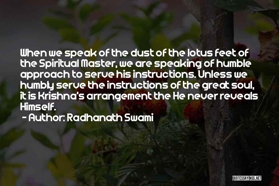 Swami's Quotes By Radhanath Swami