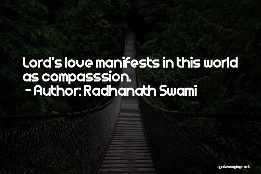 Swami's Quotes By Radhanath Swami